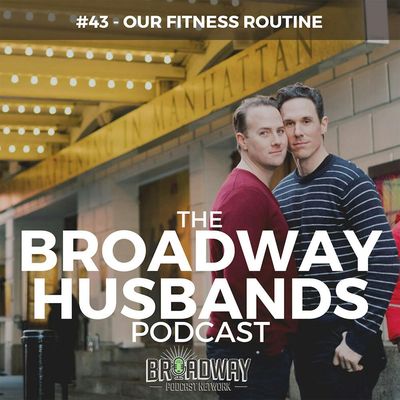 #43 - Our Fitness Routine