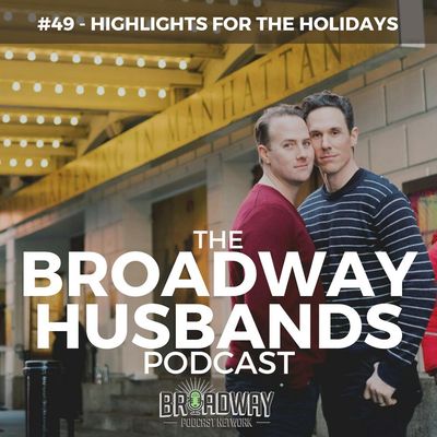 #49 - Holiday Highlights