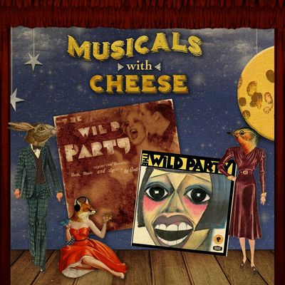 #126 The Wild Party (Lippa & LaChiusa)