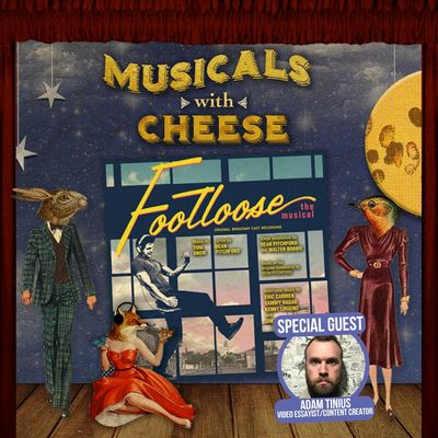 #149 - Footloose the Musical (feat. Adam Tinius)