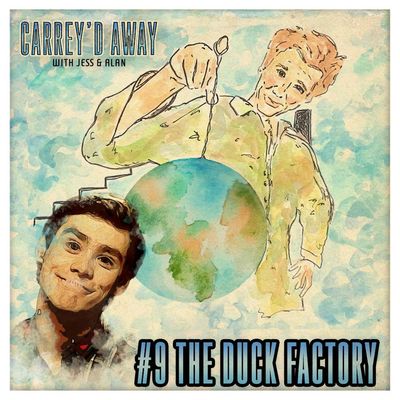 BONUS: The Duck Factory (1984) | Carrey'd Away
