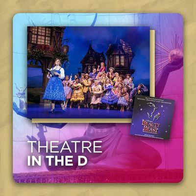 BONUS: Beauty and the Beast National Tour | Theatre in the D