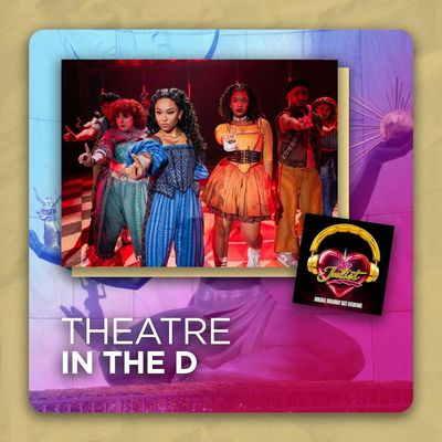 BONUS: & Juliet | Theatre in the D