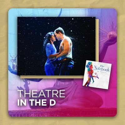 BONUS: The Notebook | Theatre in the D