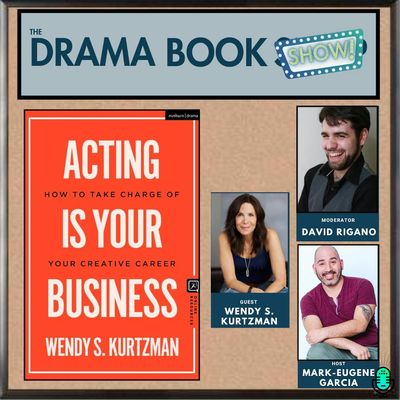 Acting is Your Business: How  to Take Charge of your Creative Career