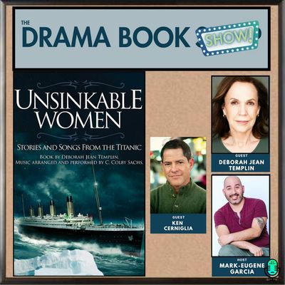 Unsinkable Women: Stories and Songs From the Titanic with Deborah Jean Templin and Ken Cerniglia