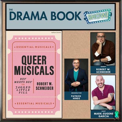 Queer Musicals with Robert W. Schneider and Patrick Hinds