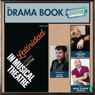 Latinidad in Musical Theatre with Stefan Sittig
