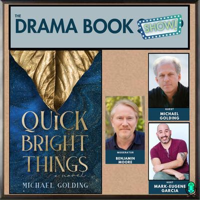 Quick Bright Things with Michael Golding