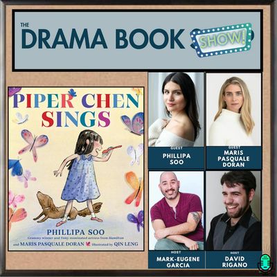 Piper Chen Sings- A Conversation With Phillipa Soo and Maris Pasquale Doran