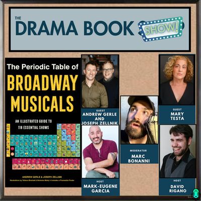 The Periodic Table of Broadway Musicals with Andrew Gerle, Joseph Zellnik, Marc Bonanni , and Mary Testa. 