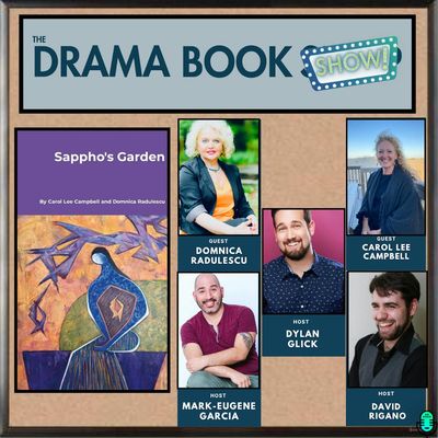 Sappho’s Garden with Carol Lee Campbell and Domnica Radulescu