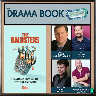 The Balusters- A Talkback with David Lindsay-Abaire