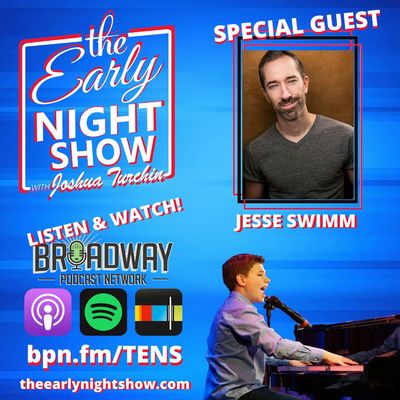 S7 Ep9 - Broadway's Jesse Swimm