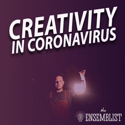 #380 - Creativity in Coronavirus (feat. Will Blum)