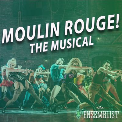 #382 - Moulin Rouge! The Musical (feat. Reed Luplau, Jeigh Madjus)