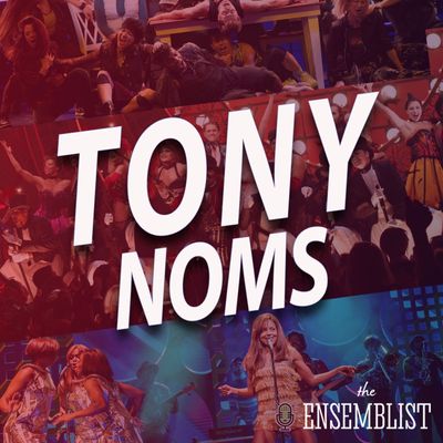 #398 - 2020 Tony Award Nominations (feat. Mary Dina)