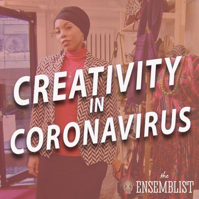 #441 - Creativity in Coronavirus (Couture de Jour - feat. Dionne Figgins)