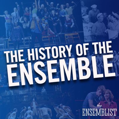 #253 - The History of the Ensemble (feat. Jennifer Ashley Tepper)