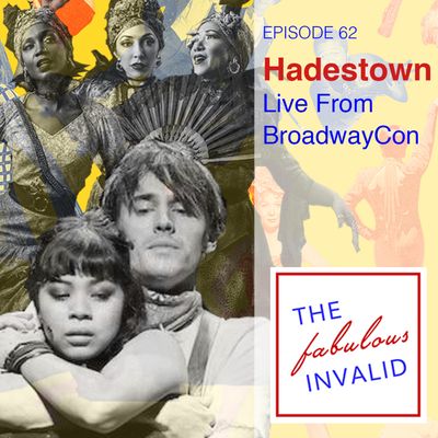 Episode 62: Hadestown: Live From BroadwayCon