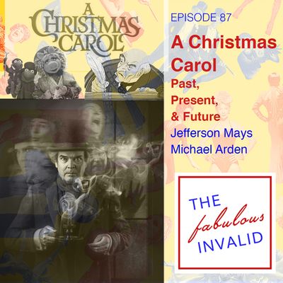 Episode 87: A Christmas Carol: Past, Present, and Future