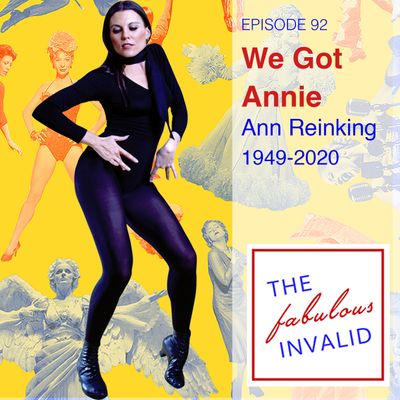 Episode 92: We Got Annie: Ann Reinking (1949-2020)