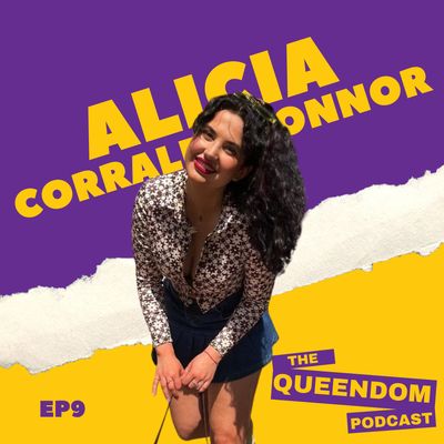 Episode 9 - Alicia Corrales-Connor