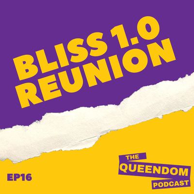 Episode 16 - Bliss 1.0 Reunion