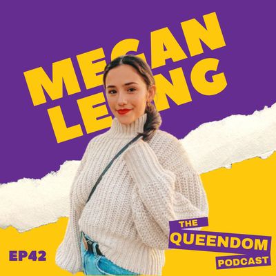 Episode 42 - Megan Leung