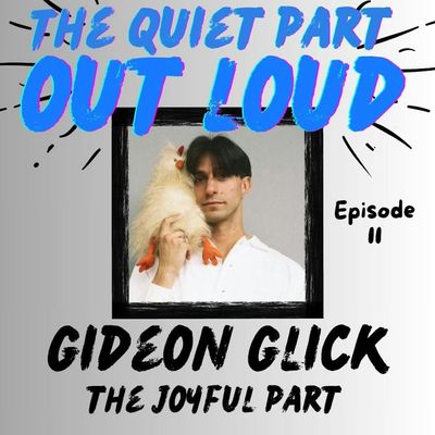 Ep11- Gideon Glick - The Joyful Part 