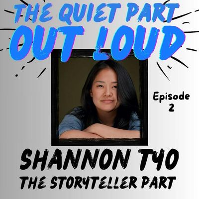 Ep2 - Shannon Tyo - The Storyteller Part