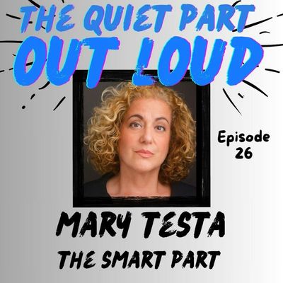 Ep26 - Mary Testa - The Smart Part