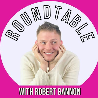 Broadway Podcast Network - The Roundtable with Robert Bannon