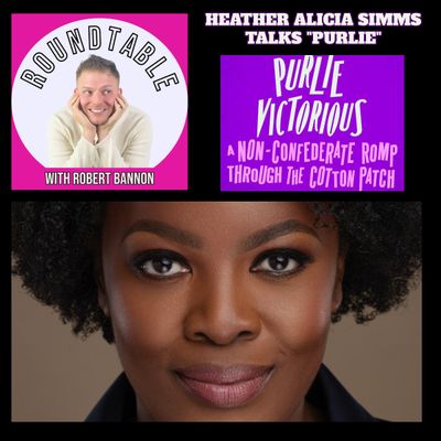 Ep 106- Star of "Purlie Victorious" Heather Alicia Simms Is Here!