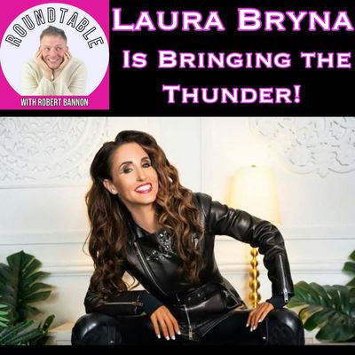 Laura Bryna Is Bringing the Thunder!