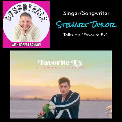 Ep 11- Singer/Songwriter Stewart Taylor Talks His New Single "Favorite Ex"