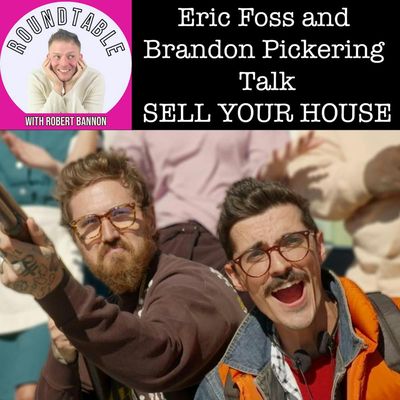 Eric Foss & Brandon Pickering Talk SELL YOUR HOUSE | The Wild True Story Behind the Indie Film