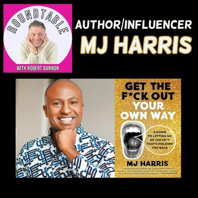 Ep 134-  Get In Here! Get In Here! Get In Here! MJ Harris Joins Us!