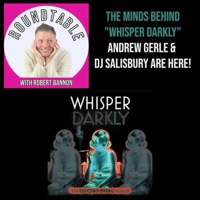 Ep 139- The Brains Behind The New Musical Album "Whisper Darkly" Are Here!