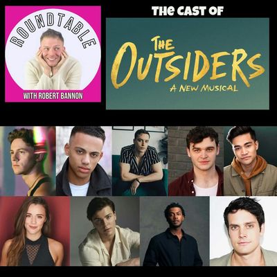 Ep 147- The Cast of "The Outsiders" Is Here To Tell Us Why This Classic Novel & Movie Is Ready For Broadway!