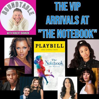 Ep 158- VIP Arrivals At The Notebook! Vanessa Williams, Dominique Fishback, Eva Noblezada, Courtney Reed, & More!