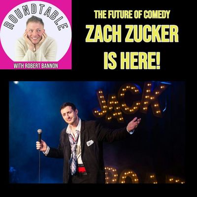 Ep 164- Zach Zucker, A Comedian You Need To Know, Talks "Jack Tucker: Comedy Standup Hour"