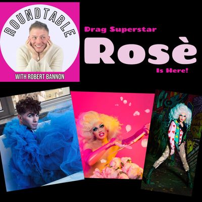 Ep 19- Drag Superstar Rosè Is Here To Talk Music, Drag, & "The Wizard of Oz"