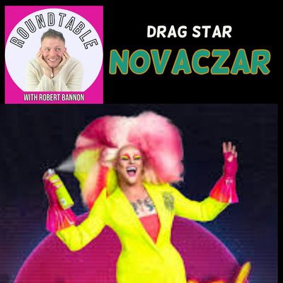 Ep 197- Drag Star Novaczar Talks Drag, Activism. & Inspiration!