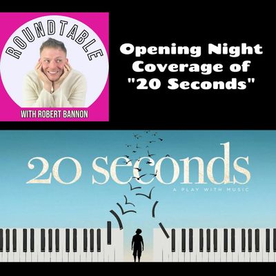 Ep 21- Opening Night Coverage of "20 Seconds" Starring Tom Sweitzer