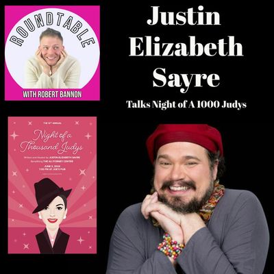 Ep 210- Justin Elizabeth Sayre Is Back To Talk "Night Of 1000 Judy's" At Joe's Pub!