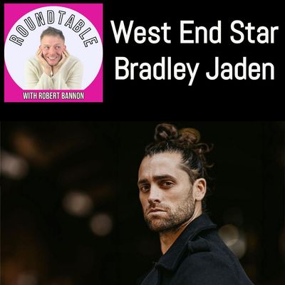 Ep 212- West End Star Bradley Jaden Is Here To Talk His NY Concert Debut!