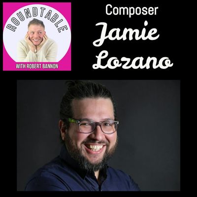 Ep 214- Composer Jaime Lozano Talks "Songs Of An Immigrant" With An All-Star Cast!