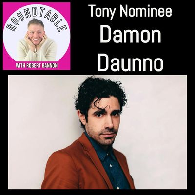 Ep 215 - Tony Nominee Damon Daunno Talks "The Lonely Few" At MCC!