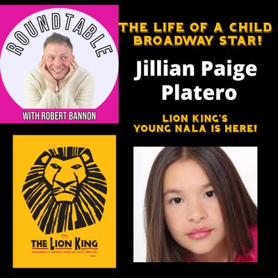 Ep 22- Lion King's Young Nala Jillian Paige Platero Is Here To Answer "What Is Life Like For A Kid On Broadway?"